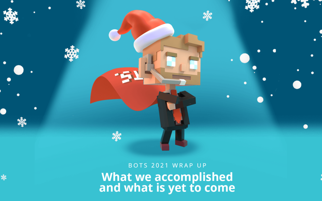 BOTS 2021 wrap up: Wat we bereikt hebben en wat nog moet komen